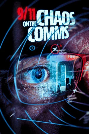 Постер: 9/11: Chaos on the Comms