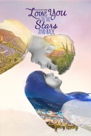 Постер: Love You to the Stars and Back