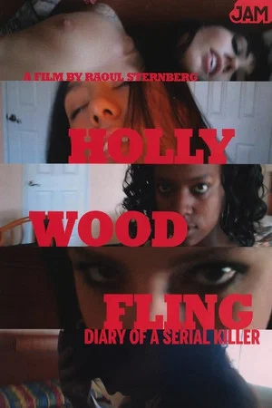 Постер: Hollywood Fling - Diary of a Serial Killer
