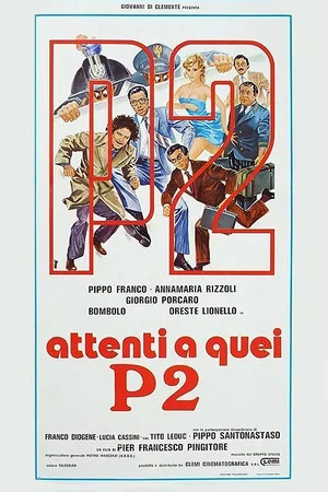 Постер: Attenti a quei P2