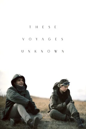 Постер: These Voyages Unknown