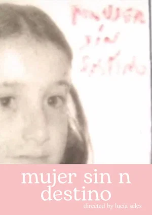Постер: Mujer sin n destino