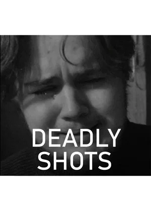 Постер: Deadly Shots