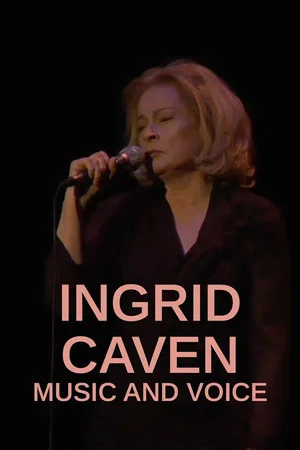 Постер: Ingrid Caven: Music and Voice