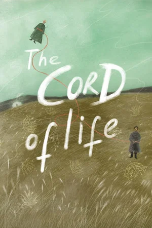 Постер: The Cord of Life