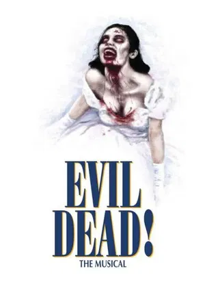 Постер: Evil Dead: The Musical