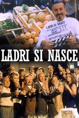 Постер: Ladri si nasce