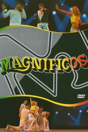 Постер: Magníficos - Uma História de Sucesso