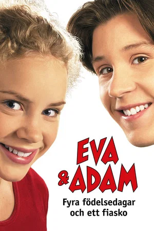 Постер: Eva & Adam: Four Birthdays and a Fiasco