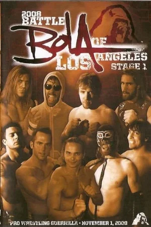 Постер: PWG: 2008 Battle of Los Angeles - Stage 1