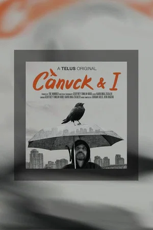 Постер: Canuck and I