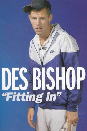 Постер: Des Bishop: "Fitting In"
