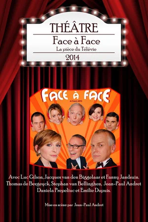 Постер: Face à Face - La pièce du Télévie 2014