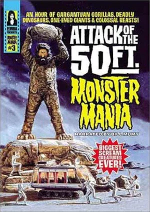 Постер: Attack of the 50 Foot Monster Mania