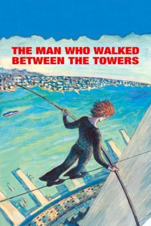 Постер: The Man Who Walked Between the Towers