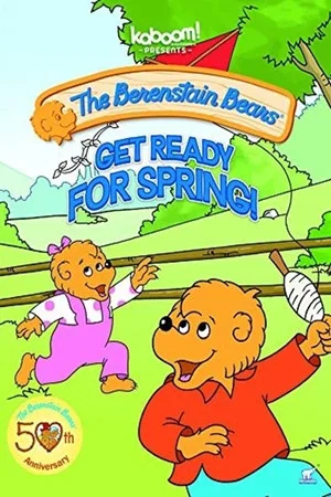 Постер: The Berenstain Bears Get Ready for Spring
