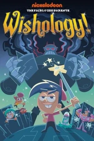 Постер: The Fairly OddParents: Wishology!