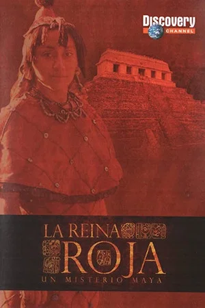 Постер: La reina roja, un misterio maya