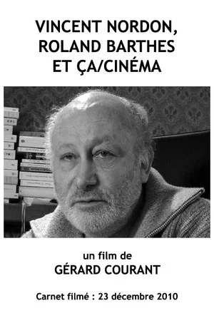 Постер: Vincent Nordon, Roland Barthes et Ça/Cinéma