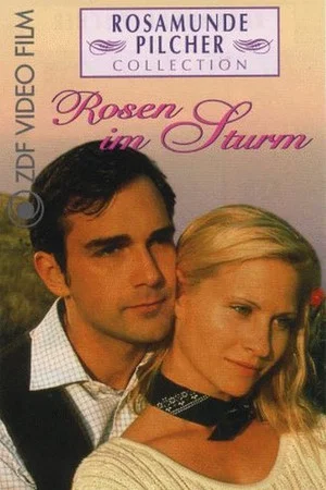 Постер: Rosamunde Pilcher: Rosen im Sturm