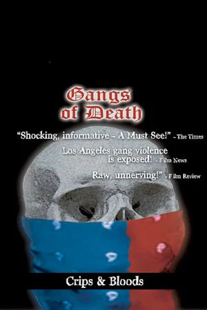 Постер: Gangs of Death: Volume 1 - Crips & Bloods