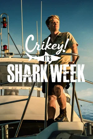 Постер: Crikey! It's Shark Week