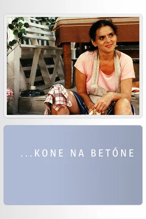 Постер: ...kone na betóne
