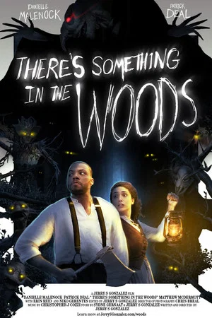 Постер: There's Something in the Woods