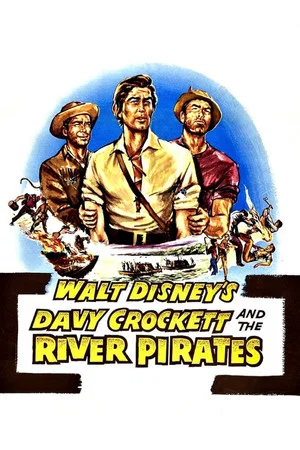 Постер: Davy Crockett and the River Pirates