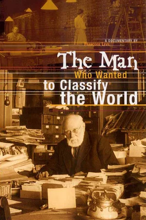 Постер: The Man Who Wanted to Classify the World
