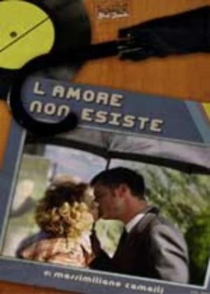 Постер: L'amore non esiste