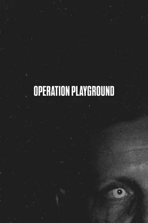 Постер: Operation Playground: Zero