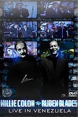 Постер: Willie Colón & Rubén Blades - Live In Venezuela