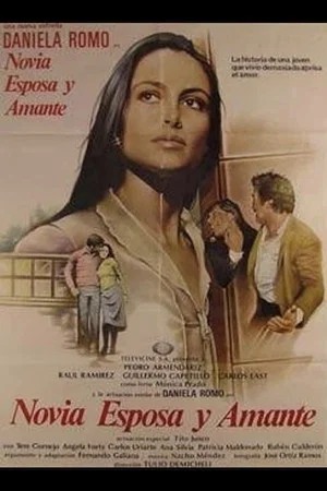Постер: Novia, esposa y amante