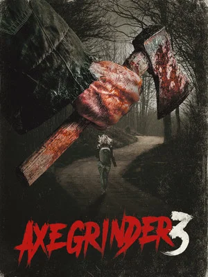 Постер: Axegrinder 3