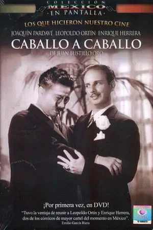 Постер: Caballo a caballo