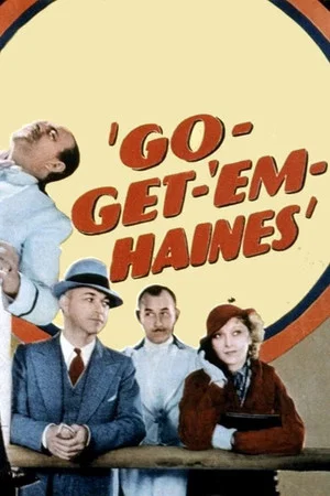 Постер: Go-Get-'Em, Haines