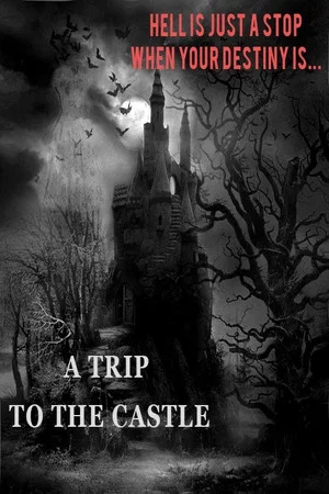 Постер: A Trip to the Castle