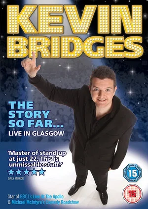 Постер: Kevin Bridges: The Story So Far...