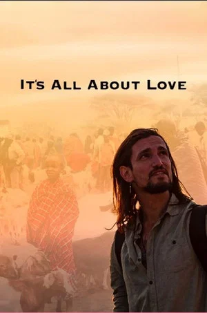 Постер: It's All About Love