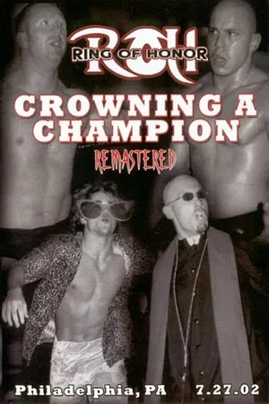 Постер: ROH Crowning a Champion