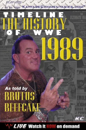 Постер: Timeline The History of WWE – 1989 – As Told By Brutus Beefcake