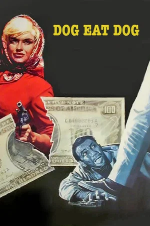 Постер: Dog Eat Dog!
