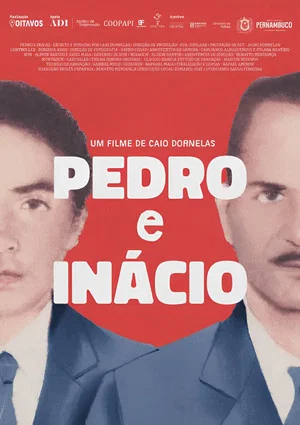 Постер: Pedro e Inácio