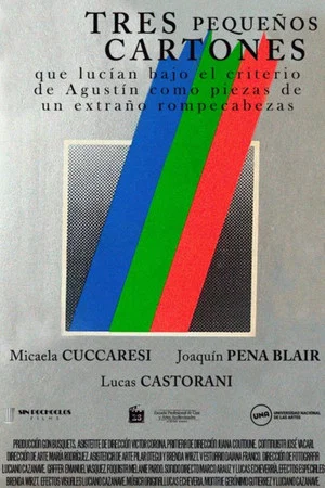 Постер: Tres pequeños cartones que lucían bajo el criterio de Agustín como piezas de un extraño rompecabezas