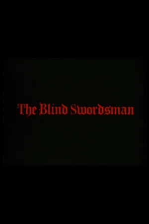 Постер: The Blind Swordsman