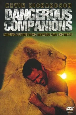 Постер: Dangerous Companions