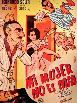 Постер: Mi mujer no es mía
