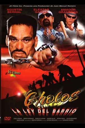 Постер: Cholos la ley del barrio