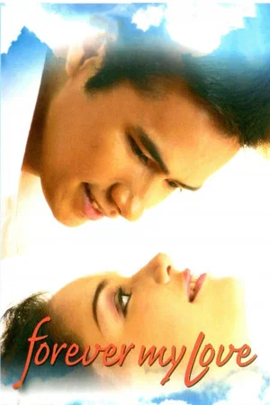 Постер: Forever My Love